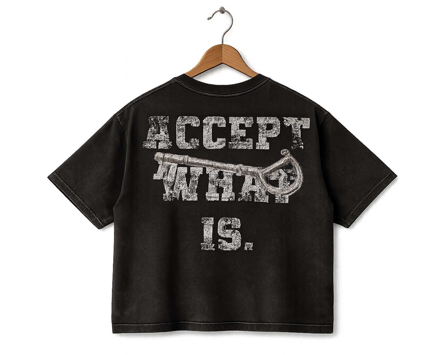 D11 “ACCEPT WHAT IS.” TEE